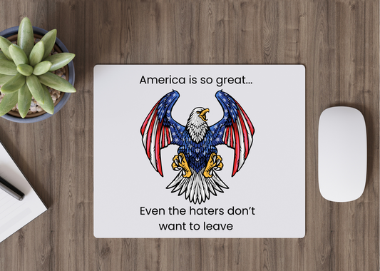 America is So Great Mousepad